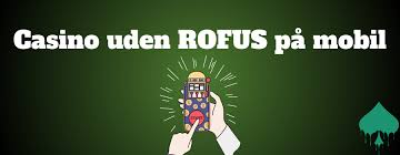 Bedste Casino Uden om ROFUS - Find Din Spiloplevelse