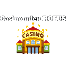 Find de Bedste Casinoer Uden ROFUS med Cashback